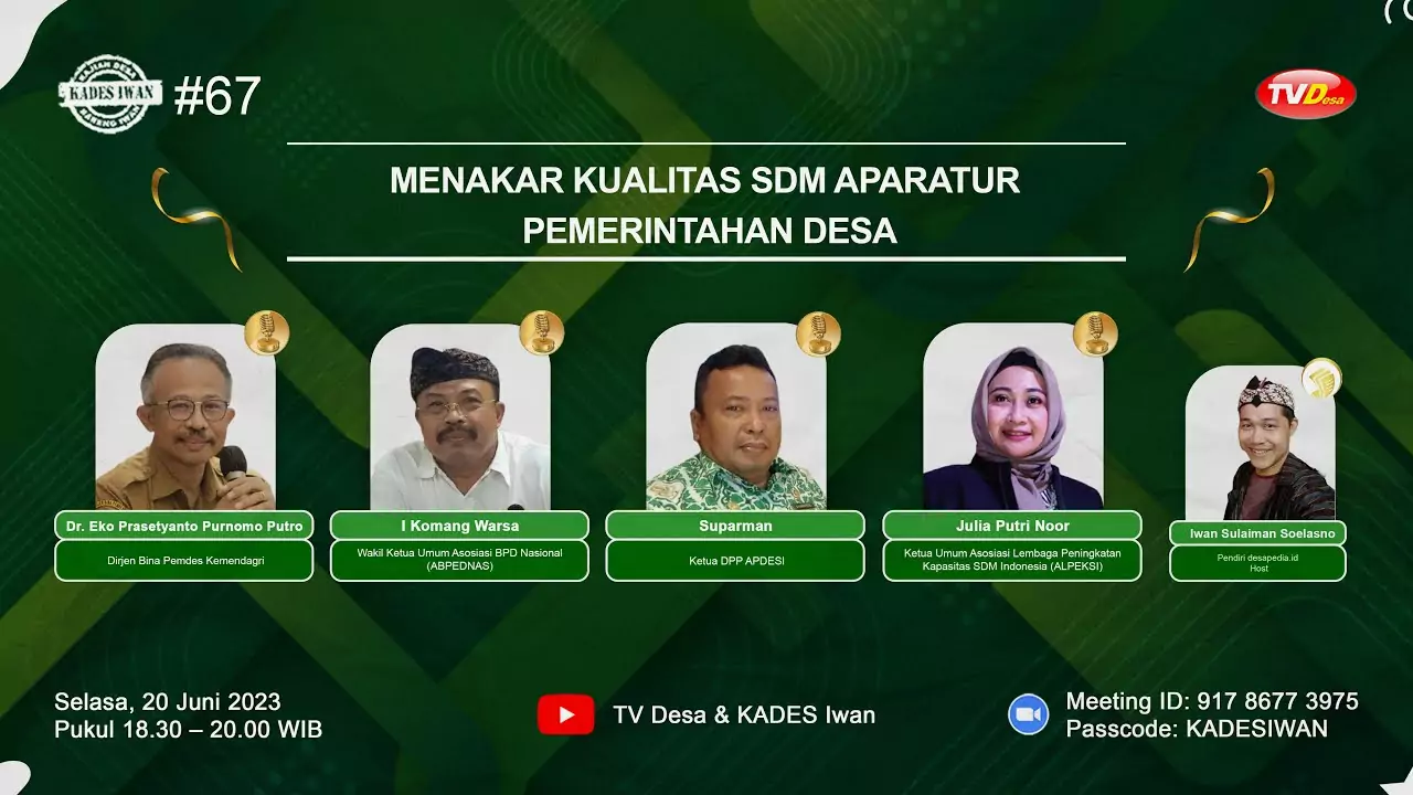 Kades Iwan 67 - Menakar Kualitas SDM Aparatur Pemerintahan Desa